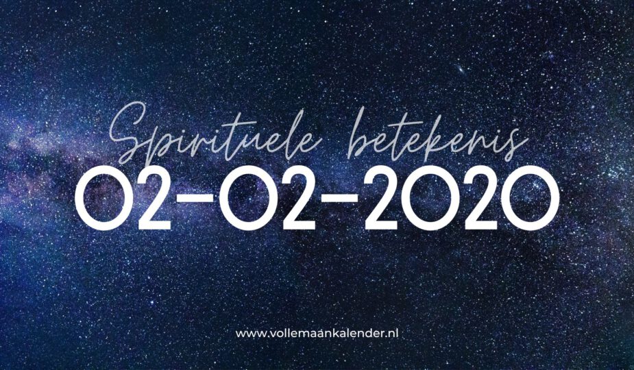 Wat is de spirituele betekenis van palindroomdag 02-02-2020?