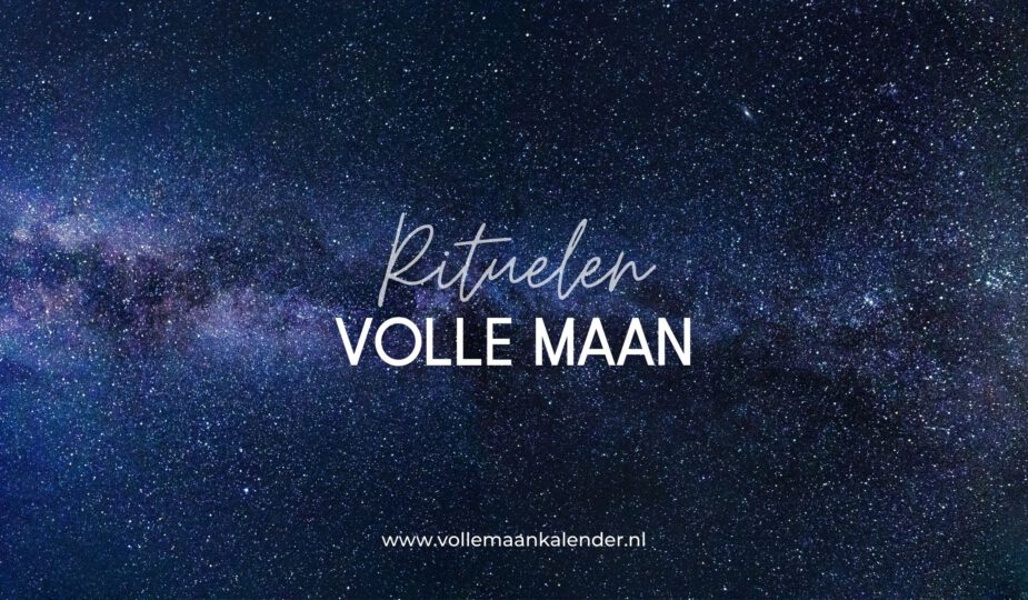 Volle maan - Rituelen - VolleMaanKalender.nl