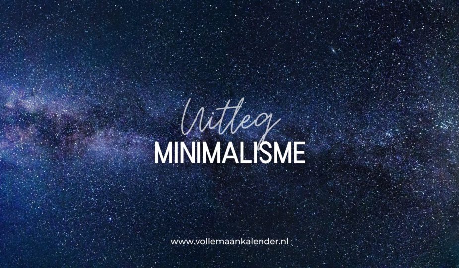Minimalisme, wat is dat?