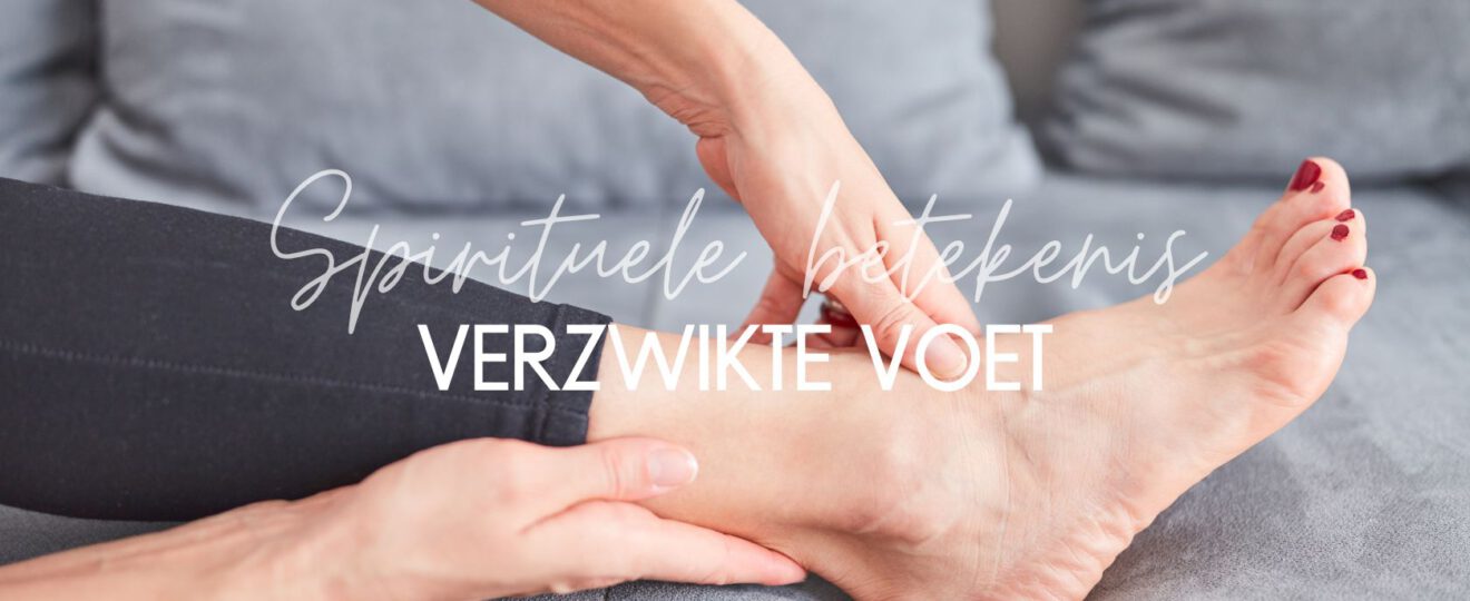 Spirituele betekenis verzwikte voet