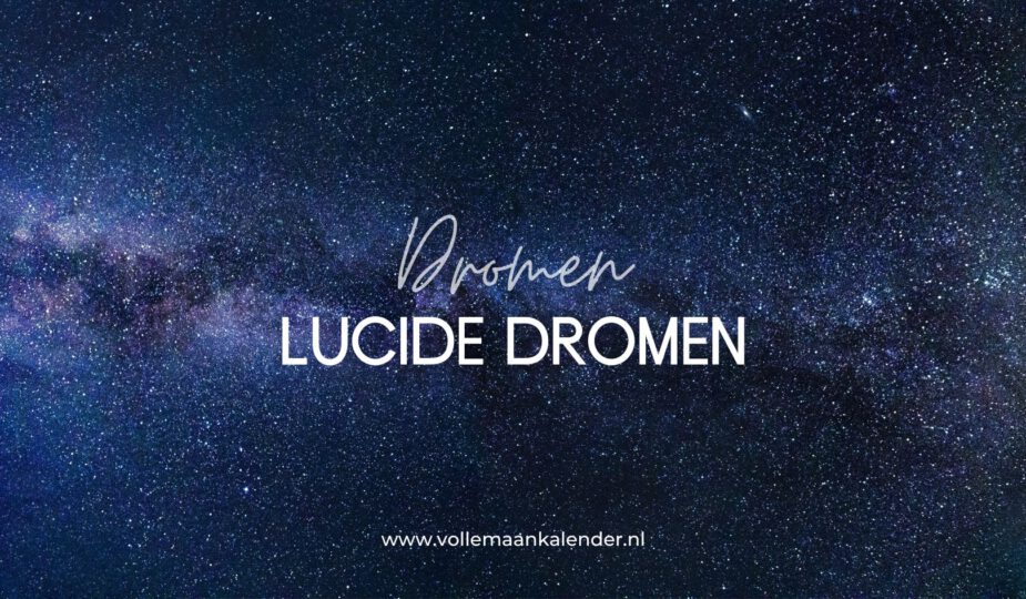 Wat is Lucide dromen?