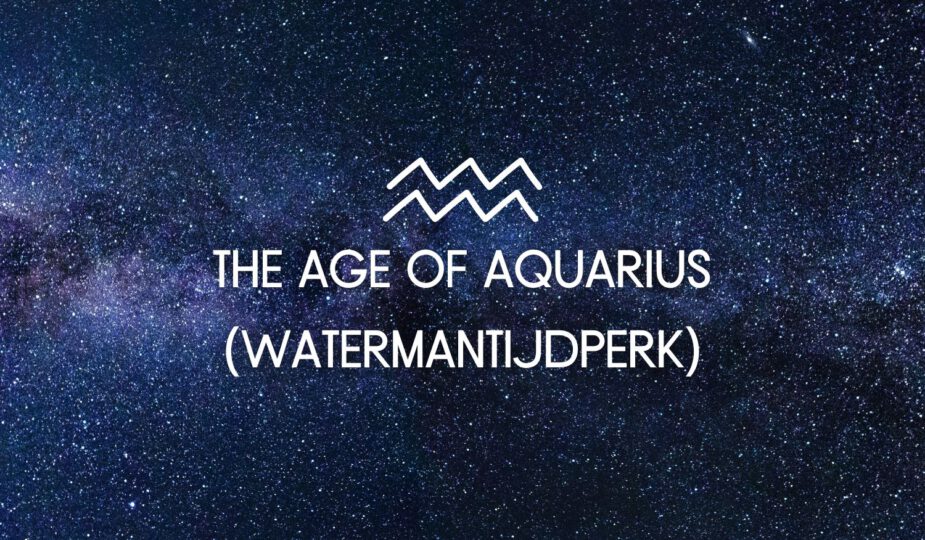 Wat is The Age of Aquarius (Watermantijdperk)?