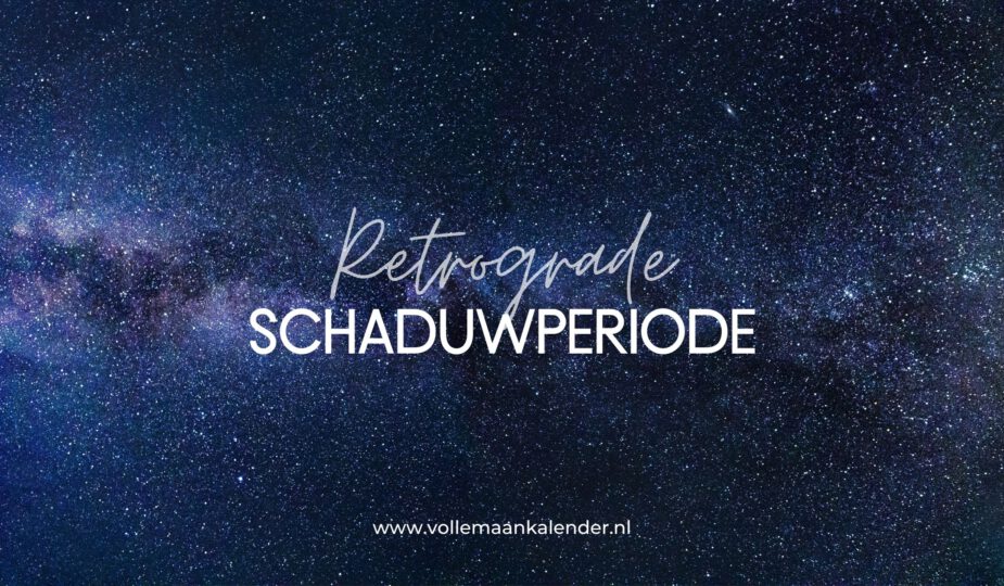 Hoe werkt een retrograde schaduwperiode?