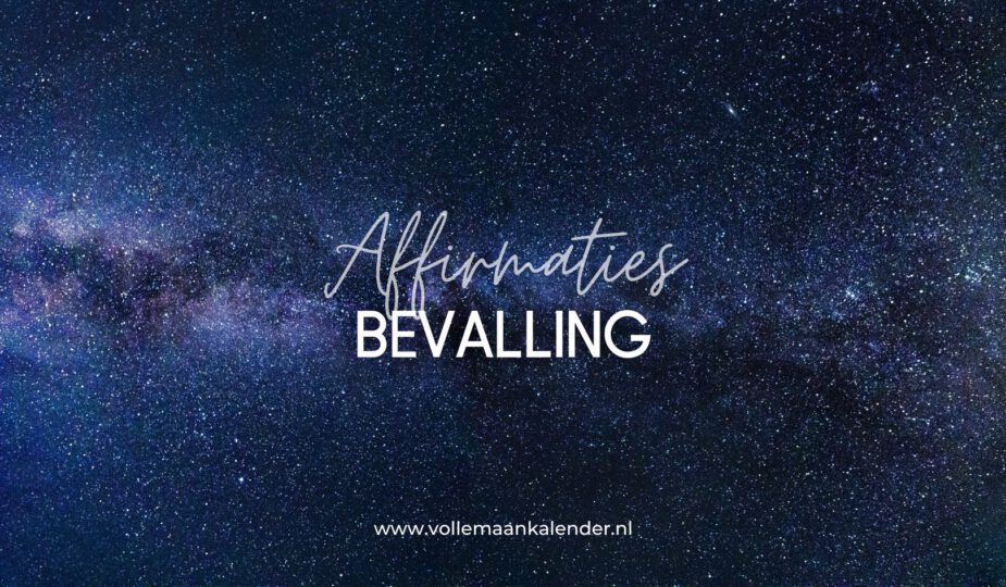 Affirmaties voor tijdens de bevalling