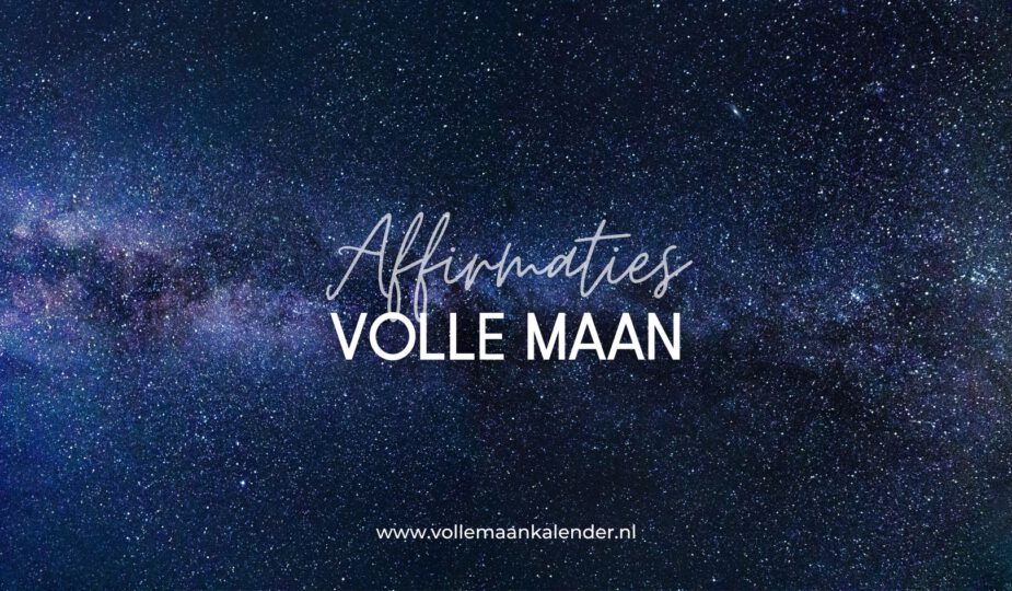 Affirmaties voor de volle maan