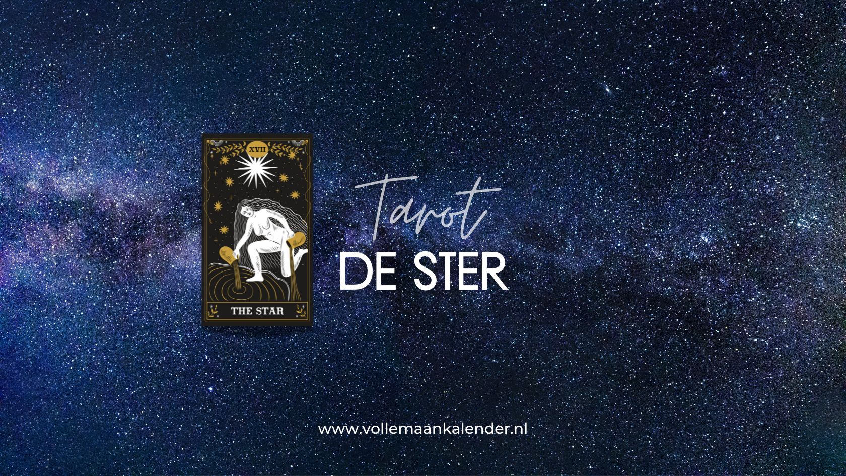 Wat betekent de Ster in tarot? - VolleMaanKalender.nl