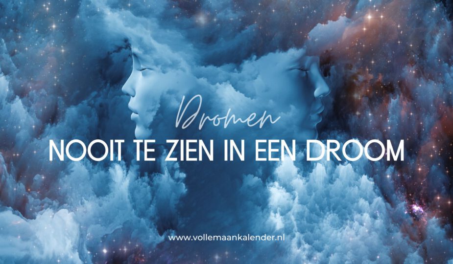 Wat zie je nooit in een droom?