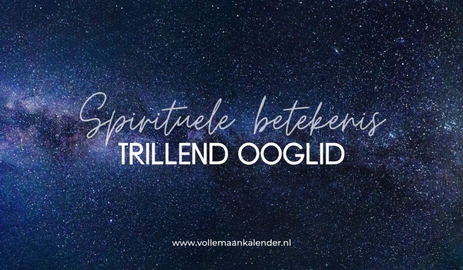 Spirituele betekenis trillend ooglid
