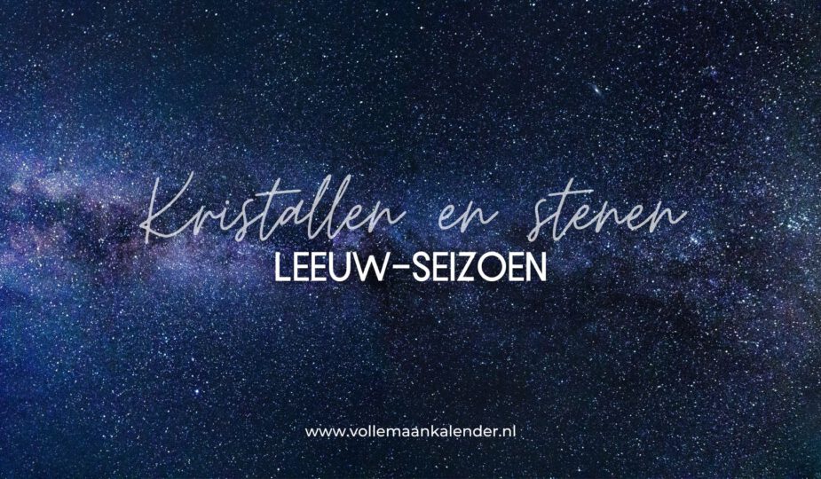 Dit zijn de beste kristallen voor de Leeuw-periode