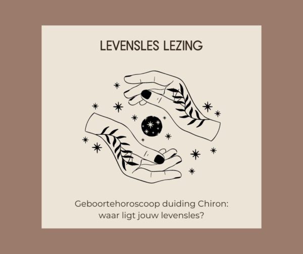 Levensles lezing (Chiron in je geboortehoroscoop)