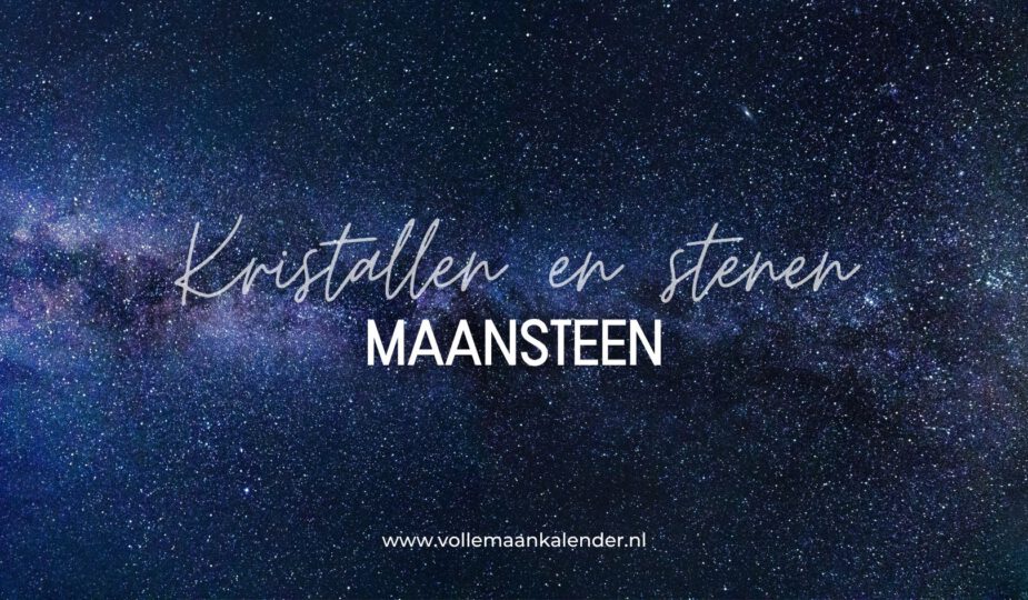 MAANSTEEN - Kristallen en Stenen