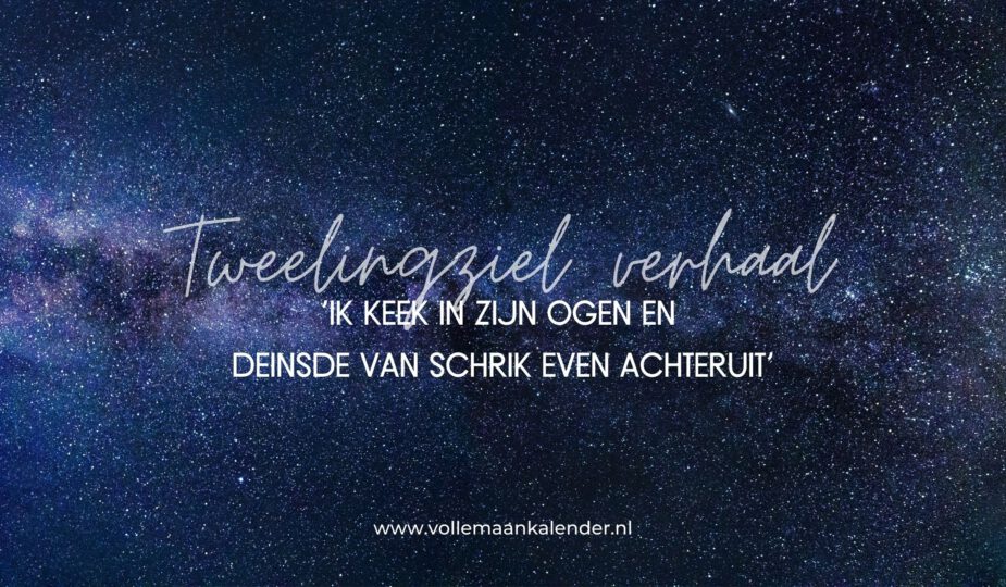 Tweelingzielen: 'Ik keek in zijn ogen en deinsde van schrik even achteruit'