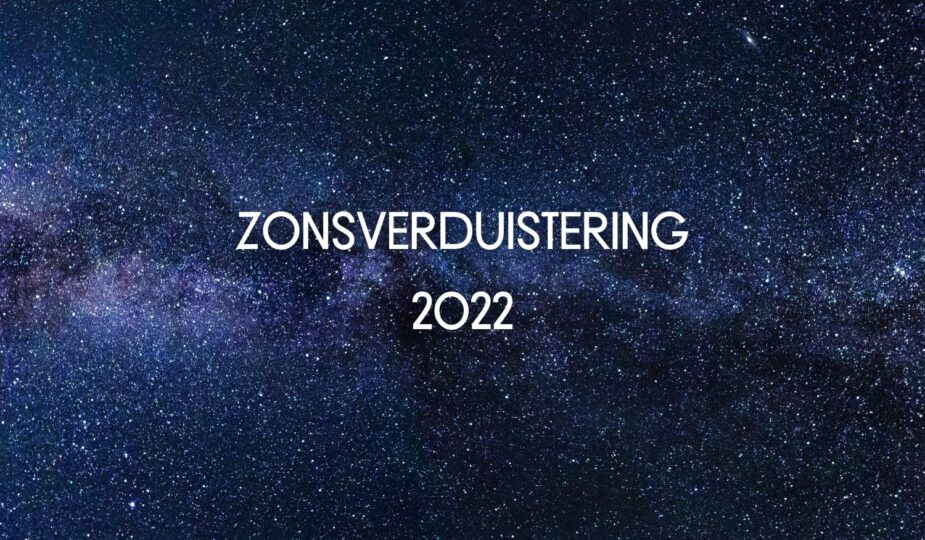 Zonsverduistering 2022: dit is wanneer