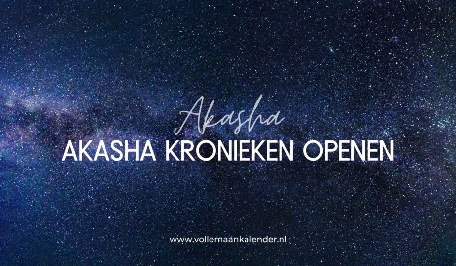 Akasha kronieken openen: hoe doe je dat?