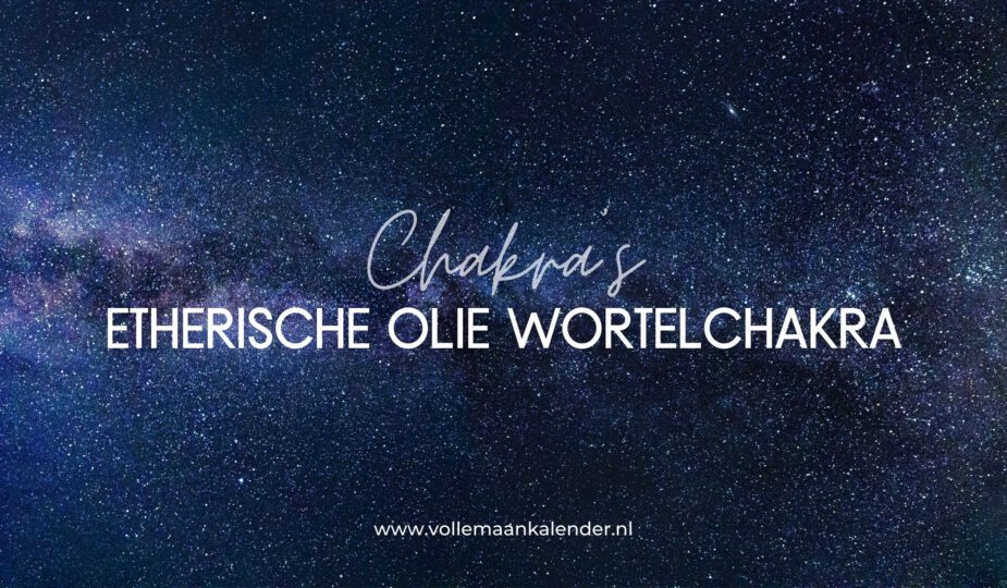 Etherische olie voor je Wortelchakra