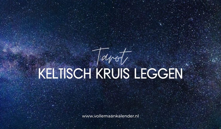 Keltisch Kruis in tarot leggen & lezen