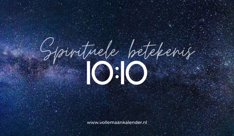 Spirituele betekenis 10:10 uur