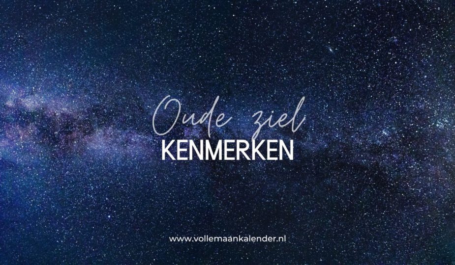 10 kenmerken van een oude ziel