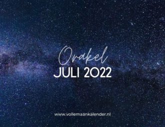 Wat juli 2022 jou brengt volgens de kaarten