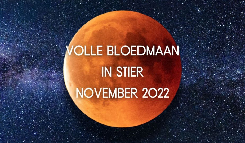 Volle bloedmaan in Stier november 2022: een krachtige eclips