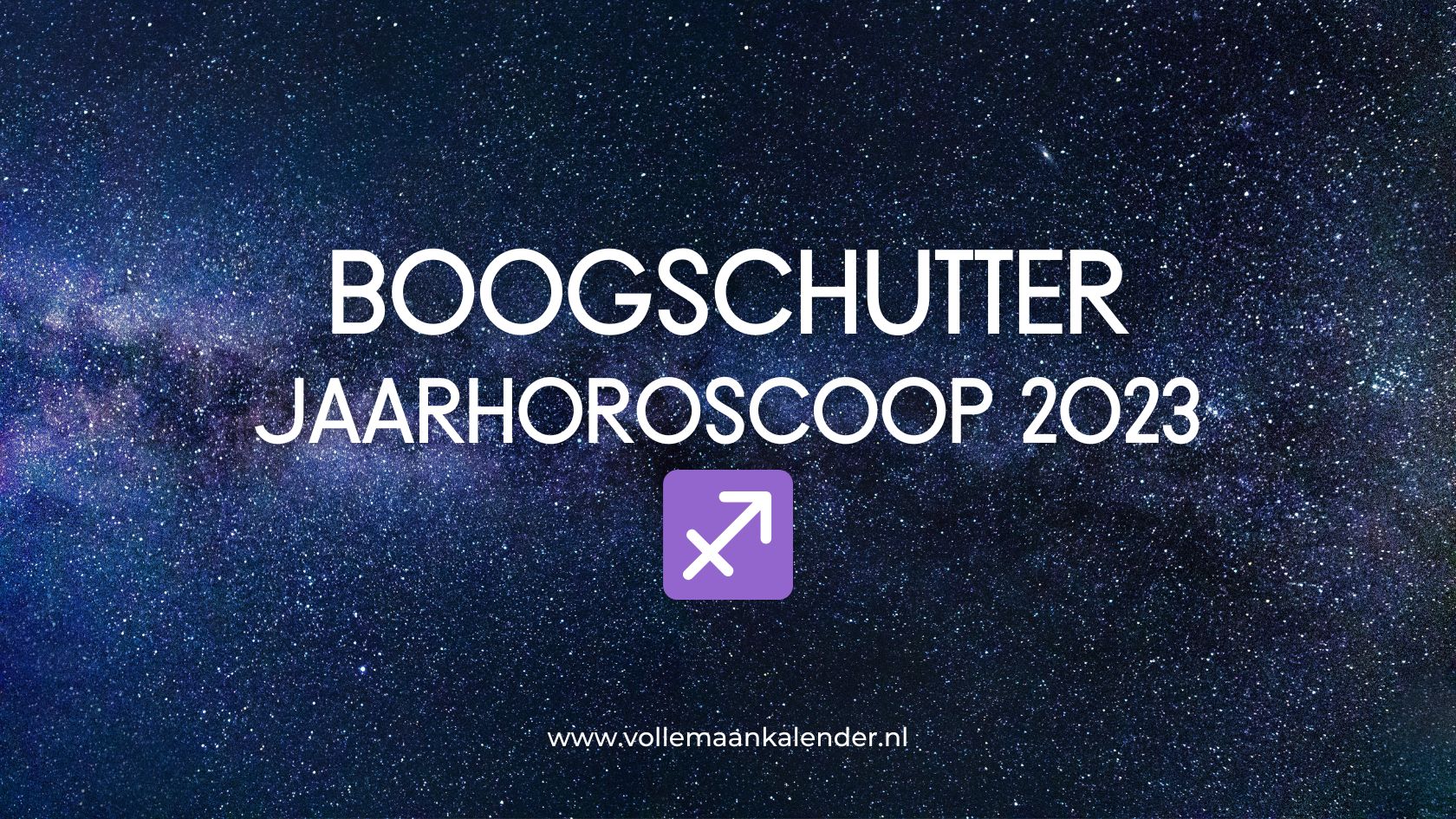 Jaarhoroscoop 2023 Boogschutter VolleMaanKalender.nl