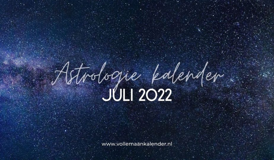 Astrologie kalender juli 2022
