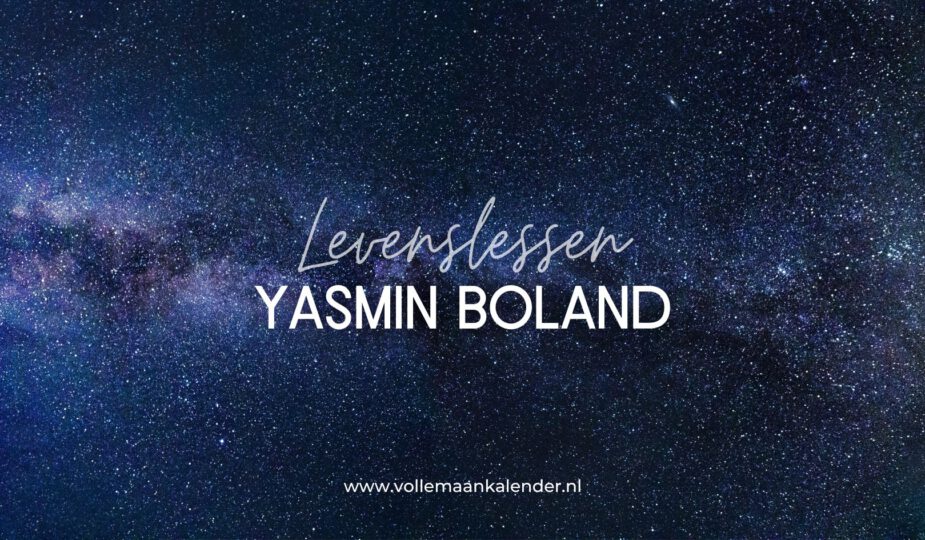 Levenslessen van Yasmin Boland