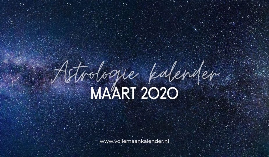 Astrologie kalender maart 2020