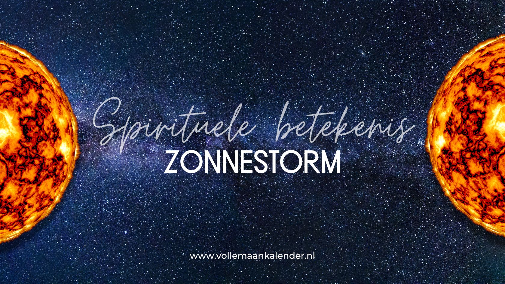 De spirituele betekenis van een zonnestorm - VolleMaanKalender.nl
