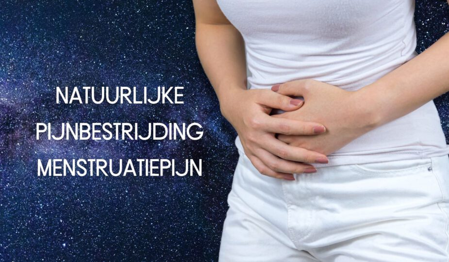 Natuurlijke pijnbestrijding bij menstruatiepijn: dit móet je weten