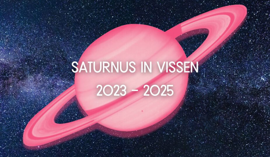Saturnus in Vissen 2023 - 2025: tijd om je dromen waar te maken