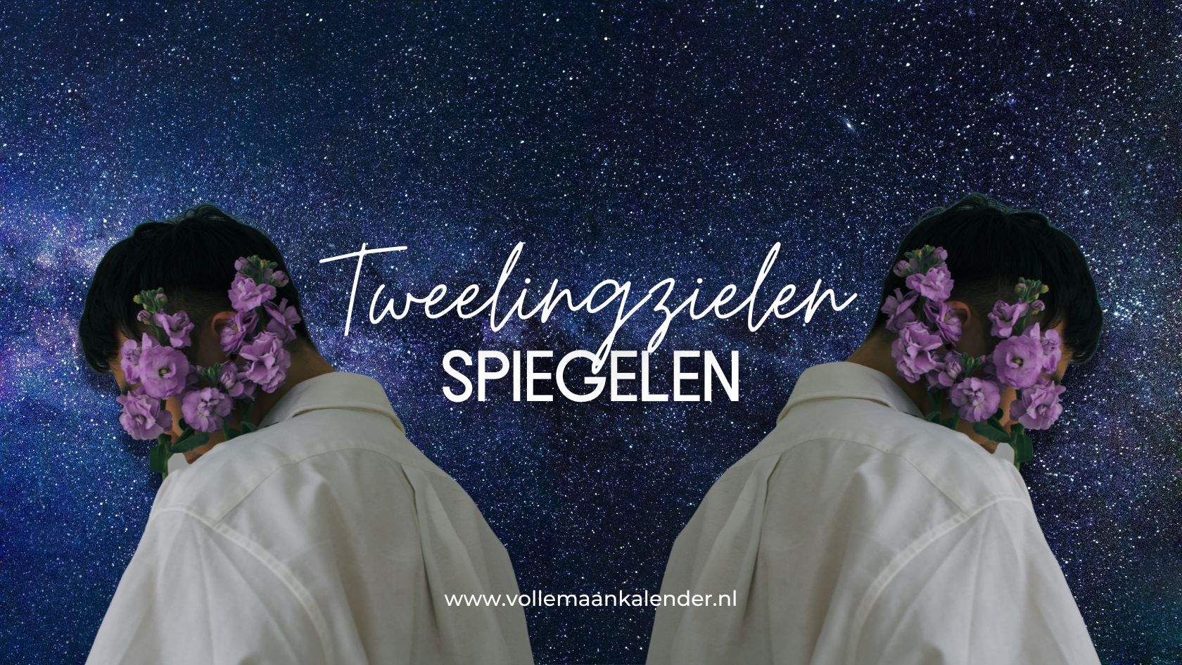 Tweelingzielen spiegelen VolleMaanKalender.nl