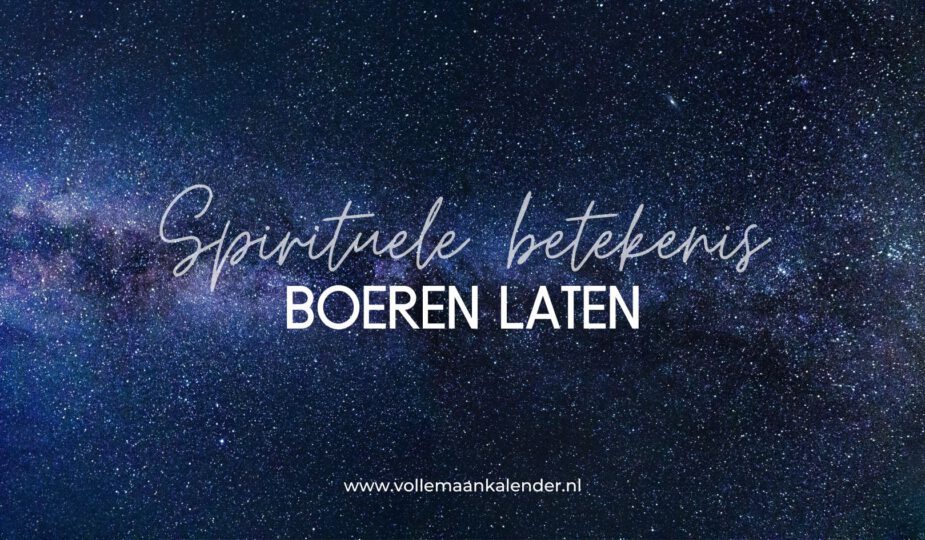 Spirituele betekenis boeren laten