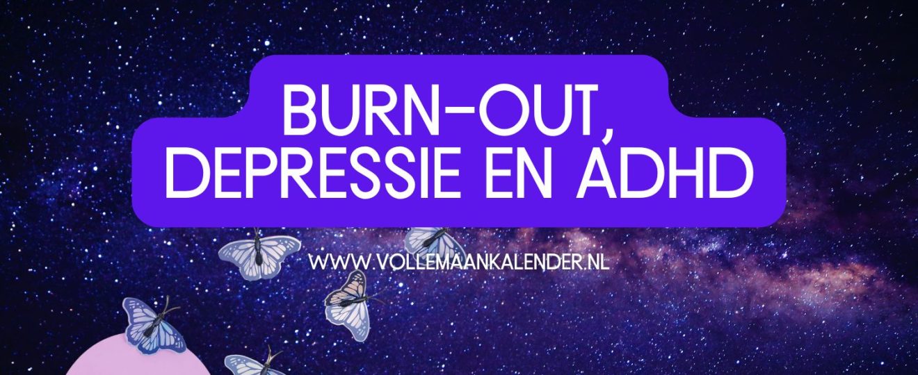 Burn-out, depressie en ADHD: wat hebben ze gemeen met elkaar?