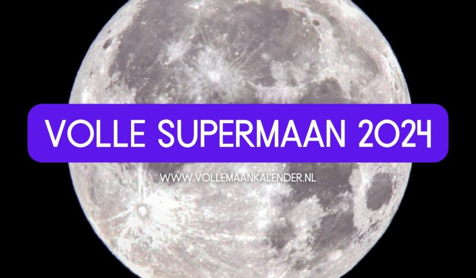 Volle Supermaan 2024