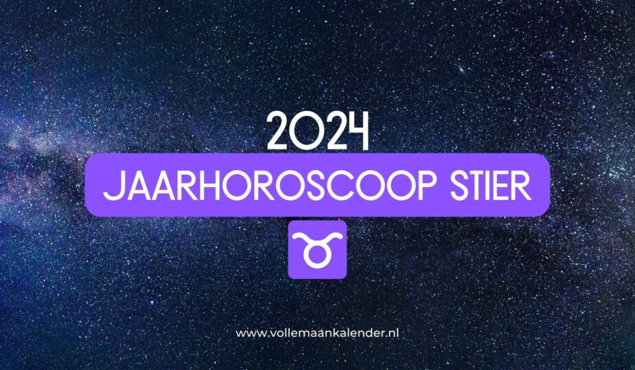 Stier Jaarhoroscoop 2024
