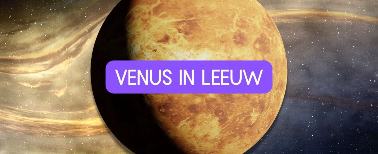 Venus in Leeuw (Leo)