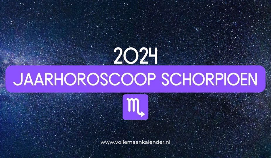 Jaarhoroscoop 2024 Schorpioen