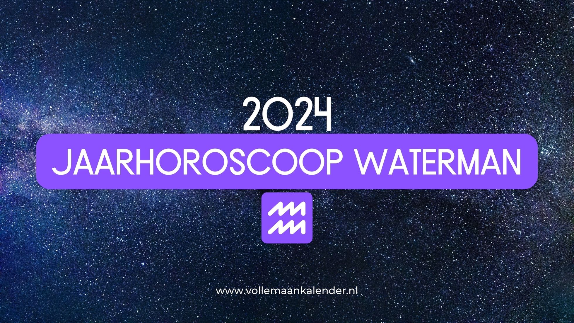 Jaarhoroscoop 2024 Waterman VolleMaanKalender.nl