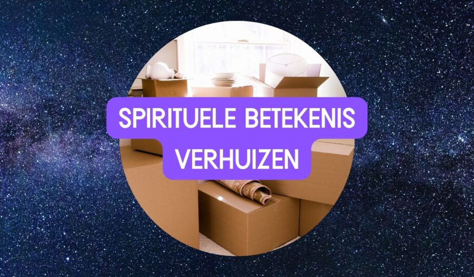 Spirituele betekenis verhuizen