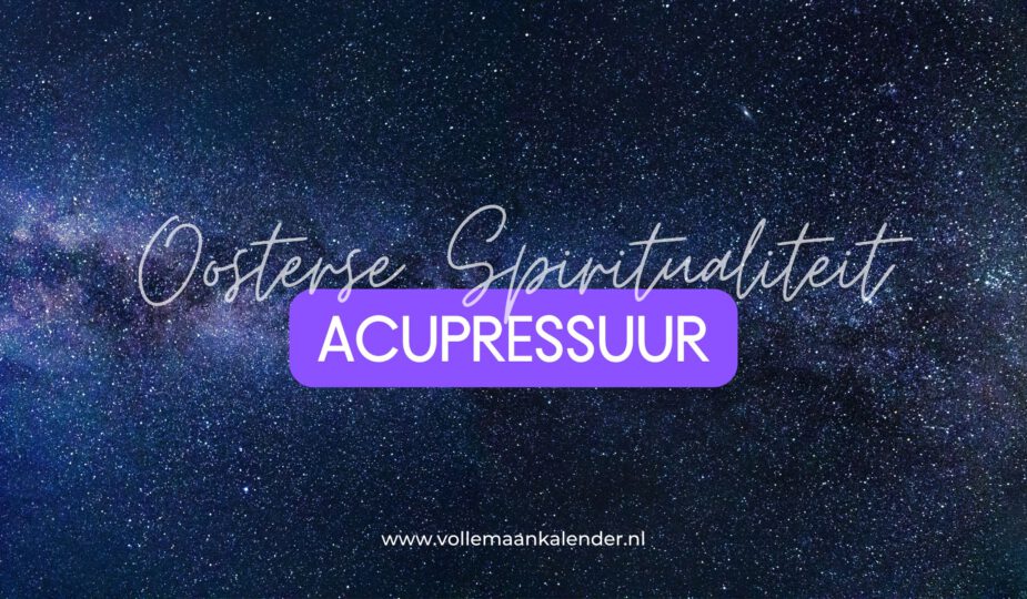 Wat is acupressuur?