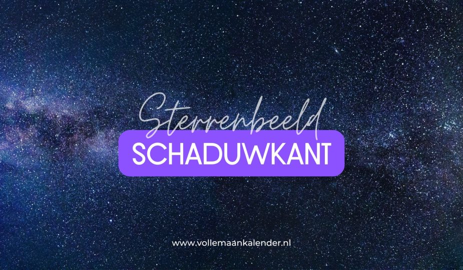 Sterrenbeeld Schaduwkant - VolleMaanKalender.nl