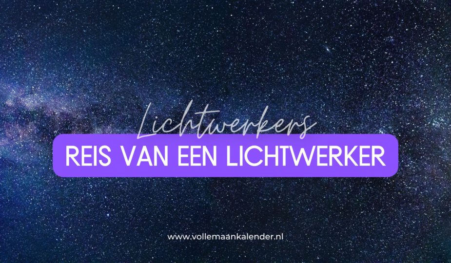 reis van een lichtwerker
