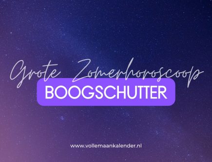 Boogschutter zomerhoroscoop