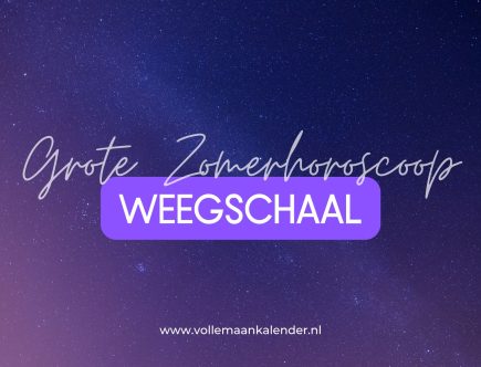 De Grote Zomerhoroscoop voor Weegschaal