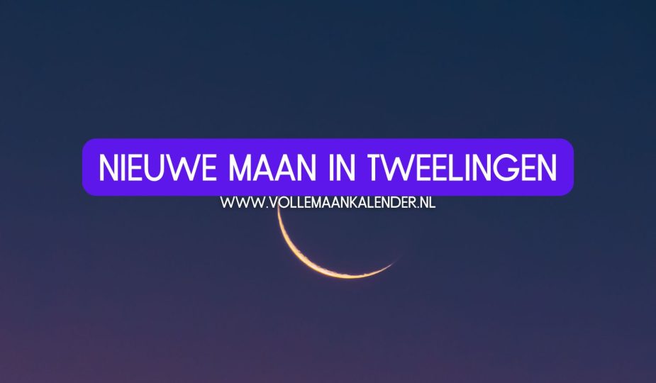Nieuwe maan in Tweelingen mei 2025 - VolleMaanKalender.nl