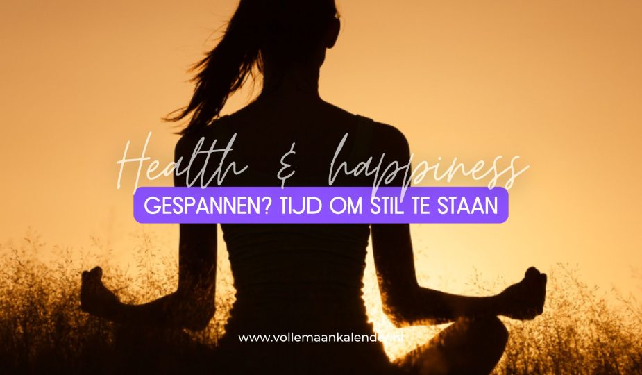 Onrust en gespannen? Het is tijd om even stil te staan