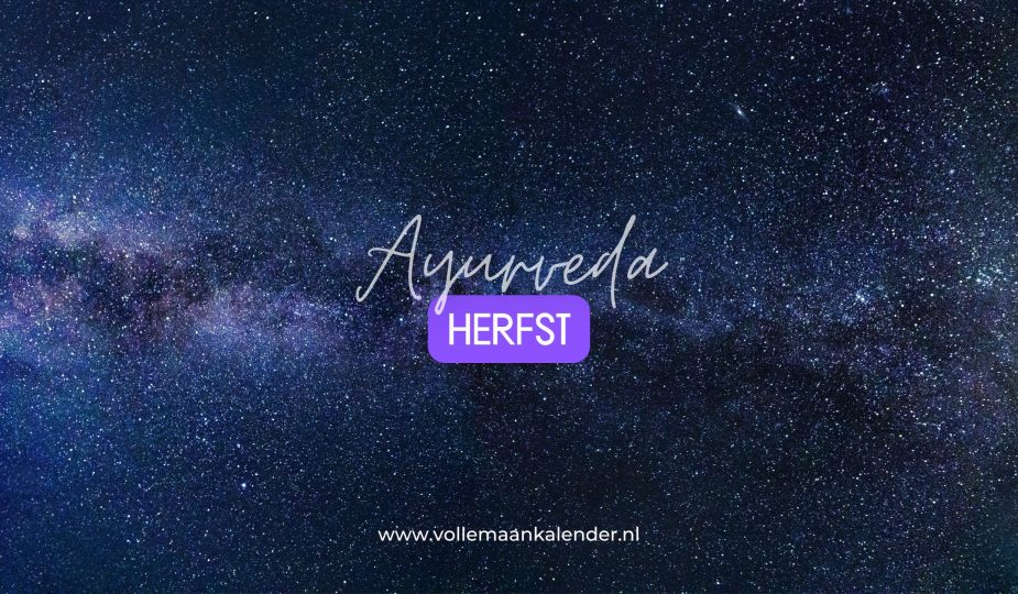 herfst Ayurveda - vollemaankalender