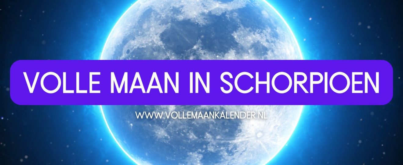 volle maan in schorpioen - VolleMaanKalender.nl
