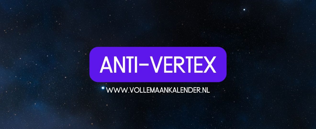 Anti-vertex in astrologie (uitleg)